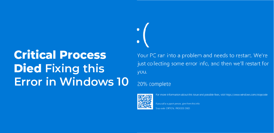 Critical Process Died – Fixing this Error in Windows 10